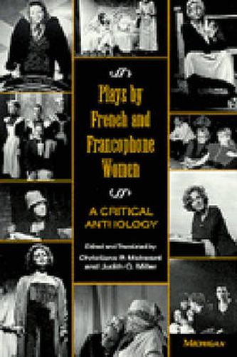 Cover image for Plays by French and Francophone Women: A Critical Anthology