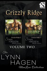 Cover image for Grizzly Ridge, Volume 2 [Wade: Duane] (the Lynn Hagen Manlove Collection)