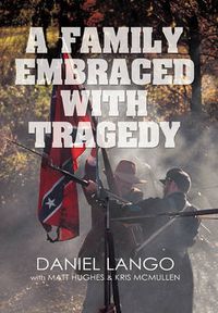 Cover image for A Family Embraced with Tragedy