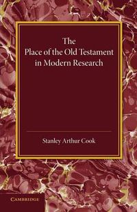 Cover image for The Place of the Old Testament in Modern Research: An Inaugural Lecture