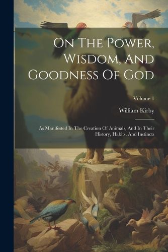 Cover image for On The Power, Wisdom, And Goodness Of God