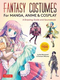 Cover image for Fantasy Costumes for Manga, Anime & Cosplay