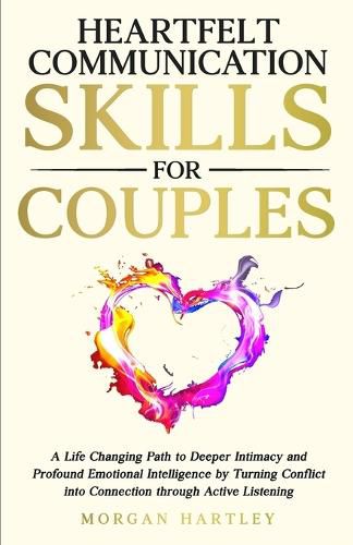 Cover image for Heartfelt Communication Skills for Couples