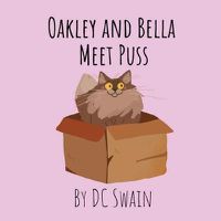 Cover image for Oakley and Bella Meet Puss