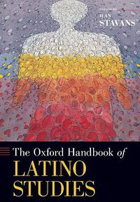 Cover image for The Oxford Handbook of Latino Studies