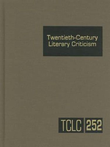 Cover image for Twentieth-Century Literary Criticism: Excerpts from Criticism of the Works of Novelists, Poets, Playwrights, Short Story Writers, & Other Creative Writers Who Died Between 1900 & 1999