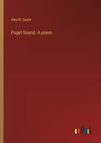 Cover image for Puget Sound. A poem