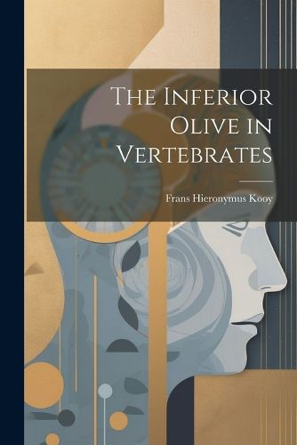 Cover image for The Inferior Olive in Vertebrates