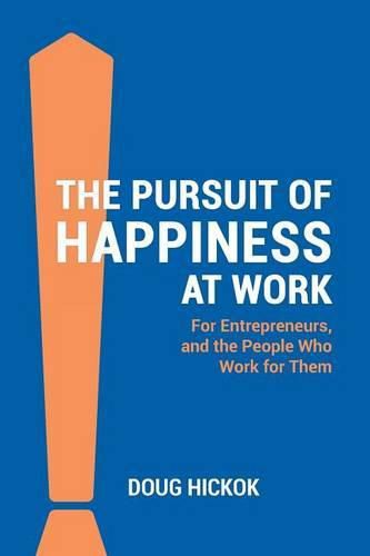 Cover image for The Pursuit of Happiness at Work