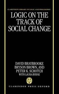 Cover image for Logic on the Track of Social Change