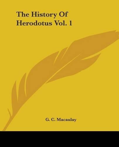 Cover image for The History Of Herodotus Vol. 1