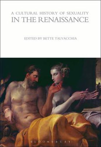 Cover image for A Cultural History of Sexuality in the Renaissance