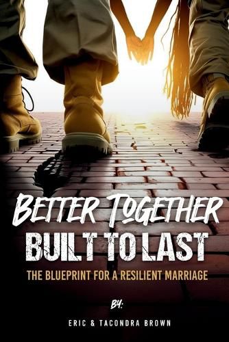 Cover image for Better Together, Built to Last