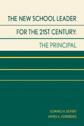 Cover image for The New School Leader for the 21st Century: The Principal