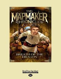 Cover image for Breath of the Dragon: The Mapmaker Chronicles (book 3)