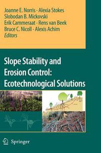 Cover image for Slope Stability and Erosion Control: Ecotechnological Solutions