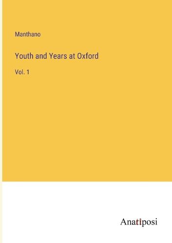 Cover image for Youth and Years at Oxford