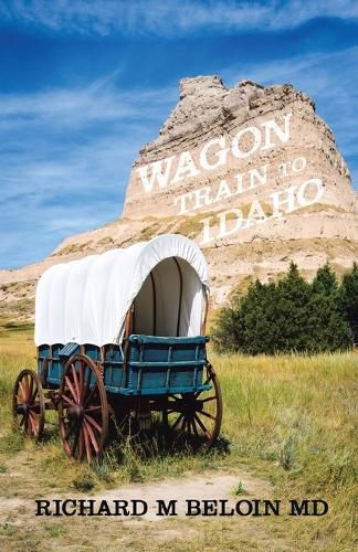 Cover image for Wagon Train to Idaho