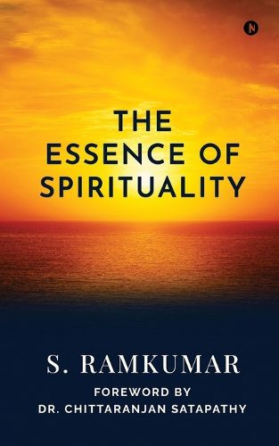 Cover image for The Essence of Spirituality