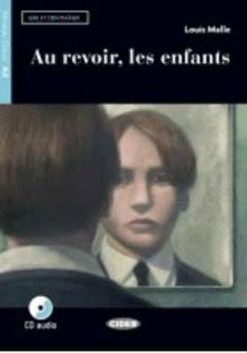 Lire et s'entrainer: Au revoir, les enfants + CD + App + DeA LINK