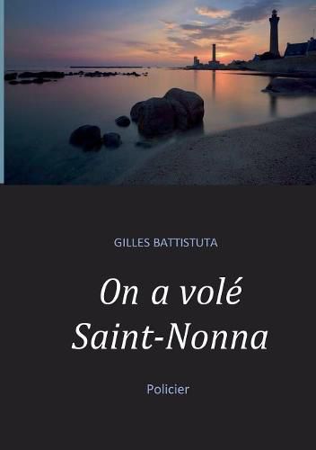 Cover image for On a vole Saint-Nonna