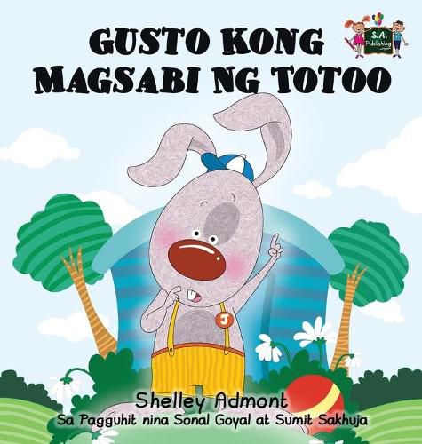 Gusto Kong Magsabi Ng Totoo: I Love to Tell the Truth (Tagalog Edition)