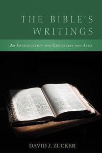 Cover image for The Bible's Writings: An Introduction for Christians and Jews