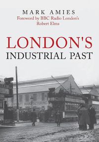 Cover image for London's Industrial Past