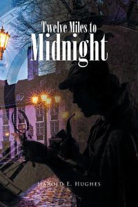 Cover image for Twelve Miles to Midnight