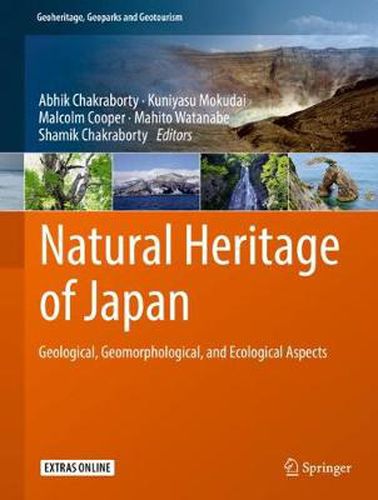 Cover image for Natural Heritage of Japan: Geological, Geomorphological, and Ecological Aspects