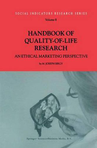 Cover image for Handbook of Quality-of-Life Research: An Ethical Marketing Perspective