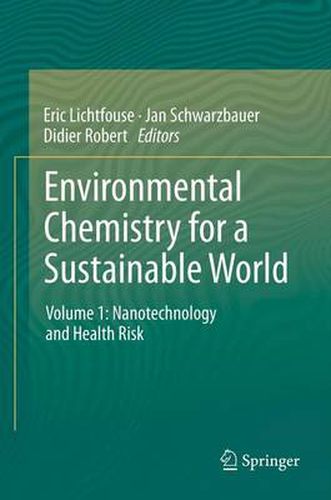 Cover image for Environmental Chemistry for a Sustainable World: Volume 1: Nanotechnology and Health Risk