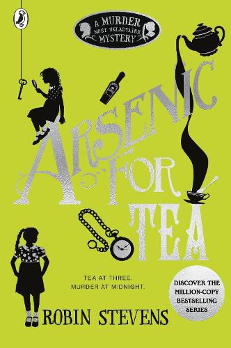 Cover image for Arsenic for Tea: A Murder Most Unladylike Mystery, Book 2