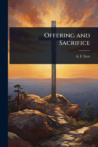 Cover image for Offering and Sacrifice