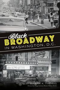 Cover image for Black Broadway in Washington, DC