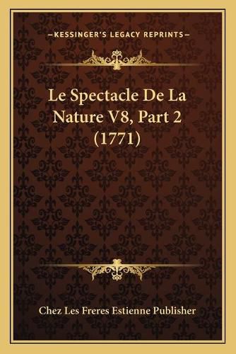 Le Spectacle de La Nature V8, Part 2 (1771)