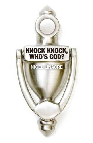 Cover image for Knock Knock, Who"s God?