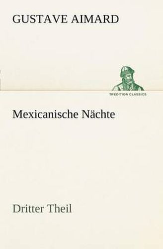 Cover image for Mexicanische Nachte - Dritter Theil