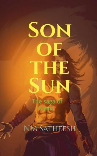 Cover image for Son of the Sun: Saga of Karna