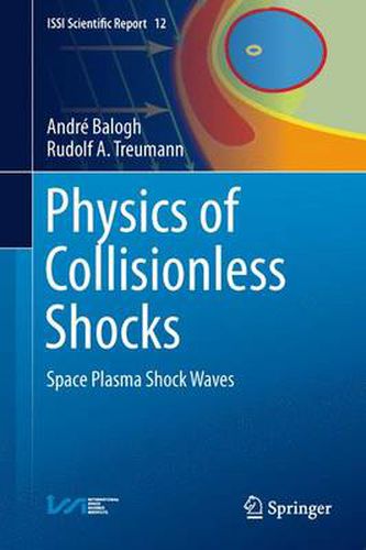 Cover image for Physics of Collisionless Shocks: Space Plasma Shock Waves