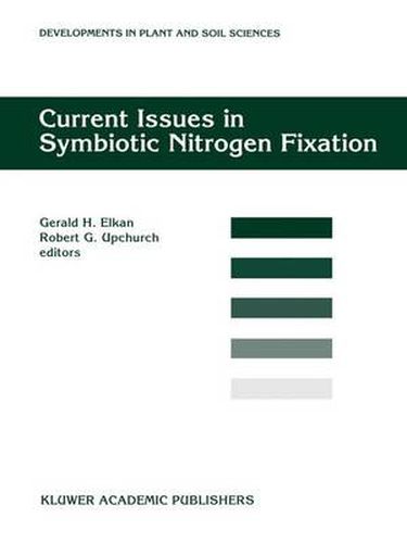 Cover image for Current Issues in Symbiotic Nitrogen Fixation: Proceedings of the 5th North American Symbiotic Nitrogen Fixation Conference, held at North Carolina,USA, August 13-17, 1995