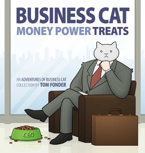 Cover image for Business Cat: Money, Power, Treats