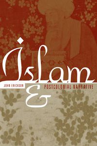 Cover image for Islam and Postcolonial Narrative