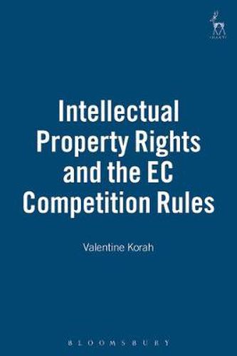 Cover image for Intellectual Property Rights and the EC Competition Rules