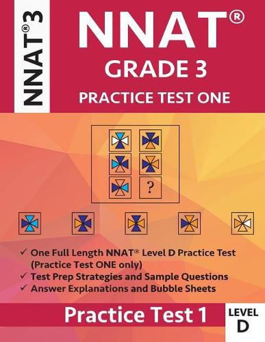 Cover image for Nnat Grade 3 Nnat 3 Level D: Nnat Practice Test 1: Nnat3 - Grade 3 - Level D - Test Prep Book for the Naglieri Nonverbal Ability Test