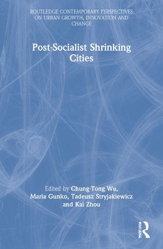 Cover image for Postsocialist Shrinking Cities