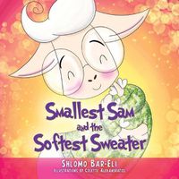 Cover image for Smallest Sam and the Softest Sweater