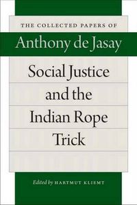 Cover image for Social Justice & the Indian Rope Trick