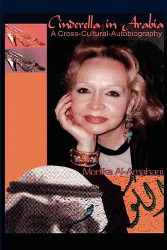 Cover image for Cinderella in Arabia: A Cross-Cultural Autobiography