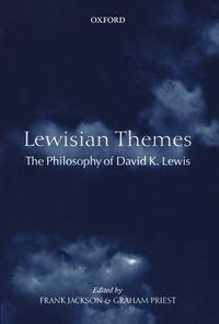 Cover image for Lewisian Themes: The Philosophy of David K. Lewis